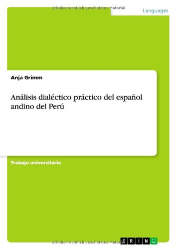 Análisis dialéctico práctico del español andino del Perú