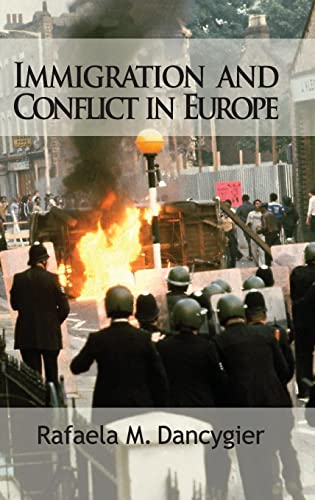 Immigration and Conflict in Europe (Cambridge Studies in Comparative Politics)