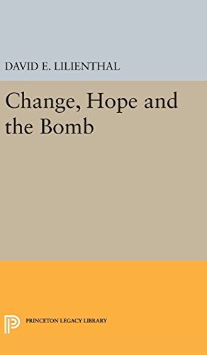 Change, Hope and the Bomb (Princeton Legacy Library)