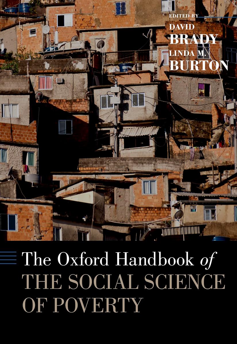 Oxford Handbook of the Social Science of Poverty (Oxford Handbooks)