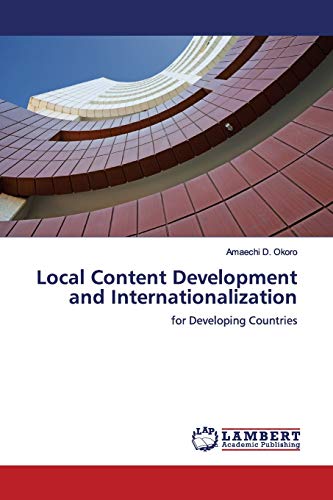 Local Content Development and Internationalization: for Developing Countries