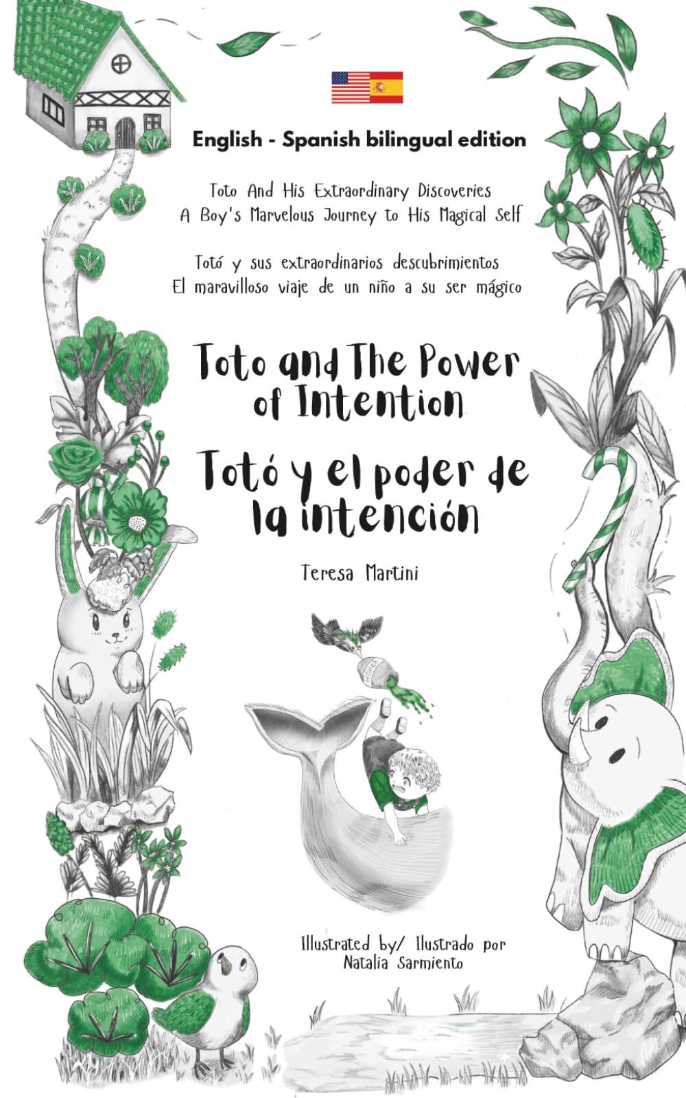 Toto and The Power of Intention / Totó y el poder de la intención (Bilingual edition English - Spanish)