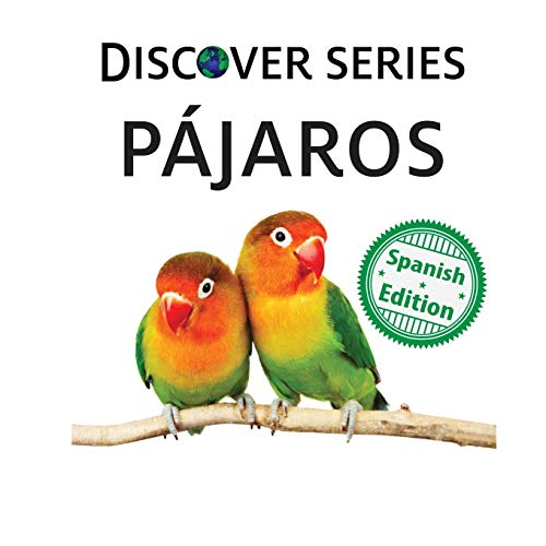 Pajaros (Xist Kids Spanish Books)