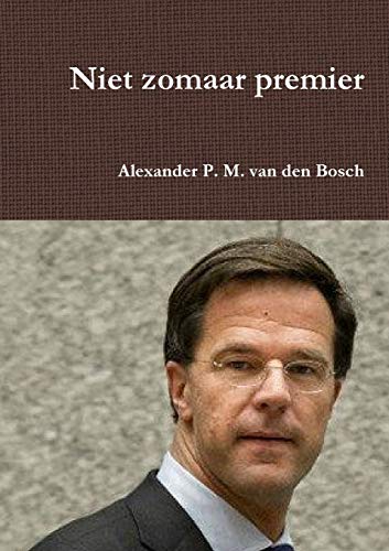 Niet zomaar premier