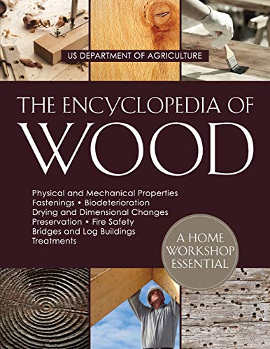 U. S. Department Of Agriculture The Encyclopedia Of Wood