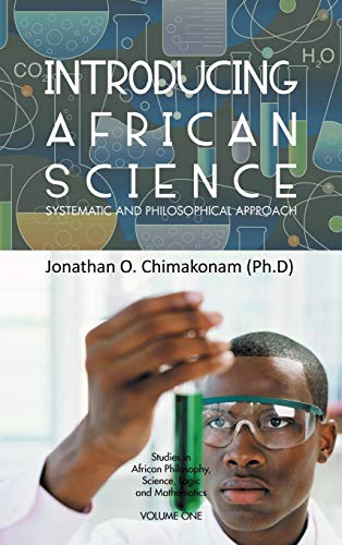 Introducing African Science: Systematic and Philosophical Approach