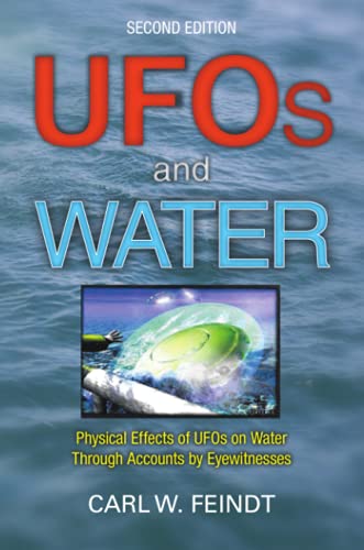 UFOs and Water: Physical Effects of UFOs on Water Through Accounts by Eyewitnesses