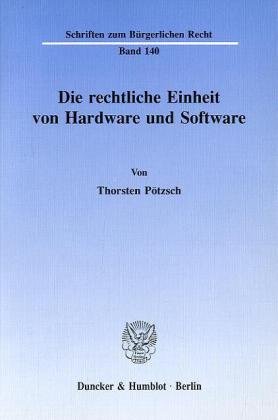 Die rechtliche Einheit von Hardware und Software.