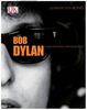 Bob Dylan: Musik, Visionen, Hintergründe
