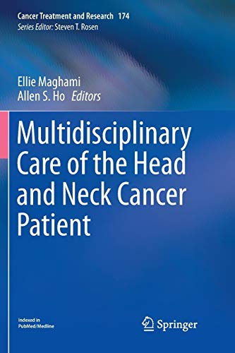 Multidisciplinary Care of the Head and Neck Cancer Patient (Cancer Treatment and Research, Band 174)