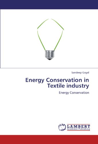 Energy Conservation in Textile industry: Energy Conservation