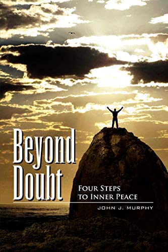 Beyond Doubt: Four Steps to Inner Peace