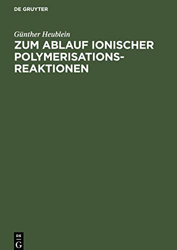Zum Ablauf ionischer Polymerisationsreaktionen