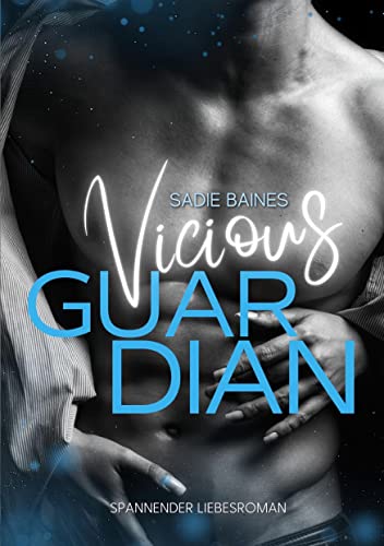 Vicious Guardian: Dark Romantic Suspense