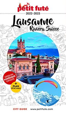 Guide Lausanne 2022-2023 Petit Futé: RIVIERA SUISSE