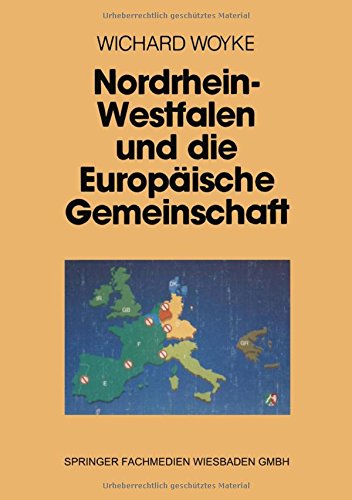Nordrhein-Westfalen und die Europäische Gemeinschaft