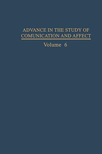 Assessment and Modification of Emotional Behavior (Advances in the Study of Communication and Affect) (Advances in the Study of Communication and Affect, 6, Band 6)