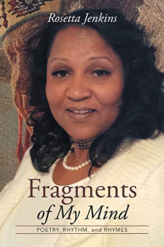 Fragments Of My Mind: Poetry, rhythm, and rhymes