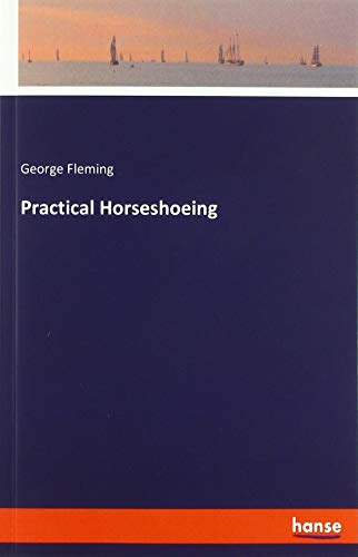 Practical Horseshoeing