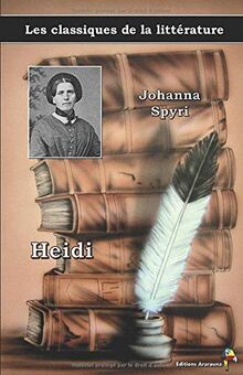 Heidi - Johanna Spyri: Les classiques de la littérature (12)