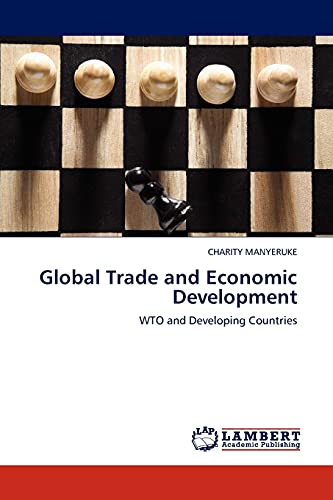 Global Trade and Economic Development: WTO and Developing Countries