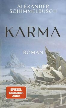 Karma: "Endlich ein großer deutscher Zukunftsroman." Denis Scheck, ARD Druckfrisch