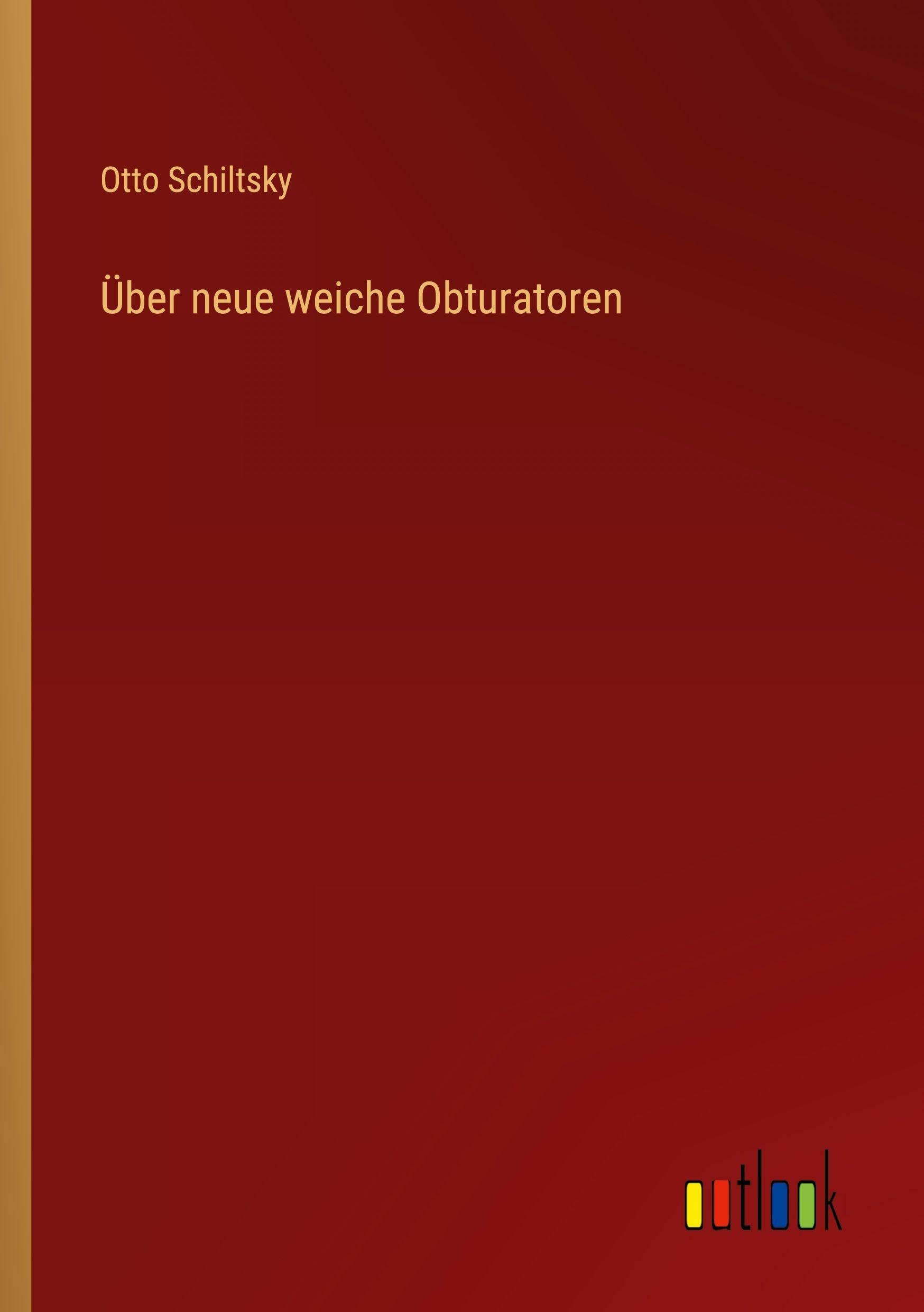 Über neue weiche Obturatoren