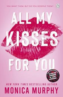 All My Kisses for You: Lancaster Prep: The Next Generation: The new spicy romance series from the New York Times bestselling author (Lancaster Prep, 7)