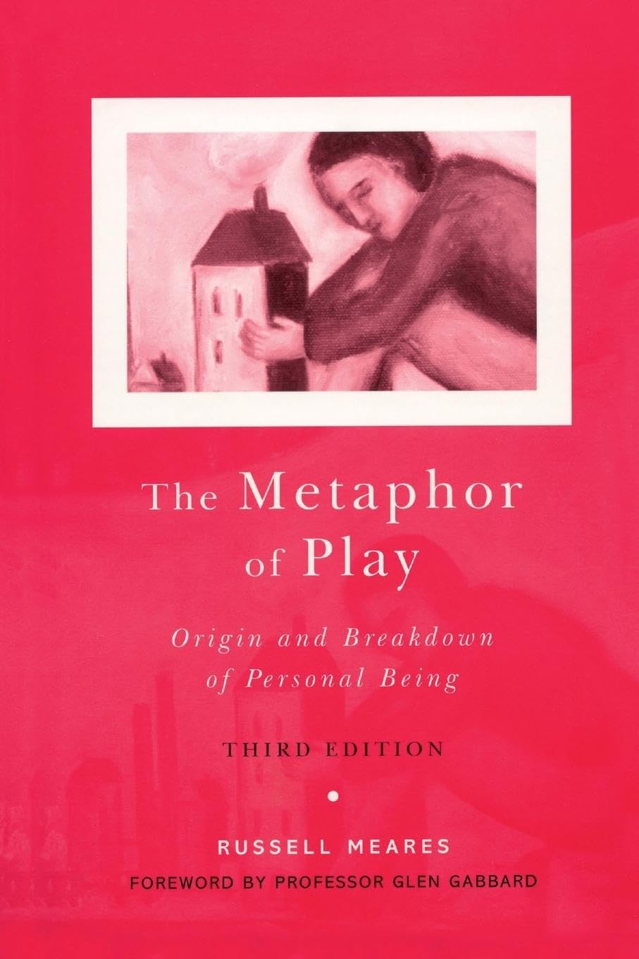 The Metaphor of Play: Origin and Breakdown of Personal Being