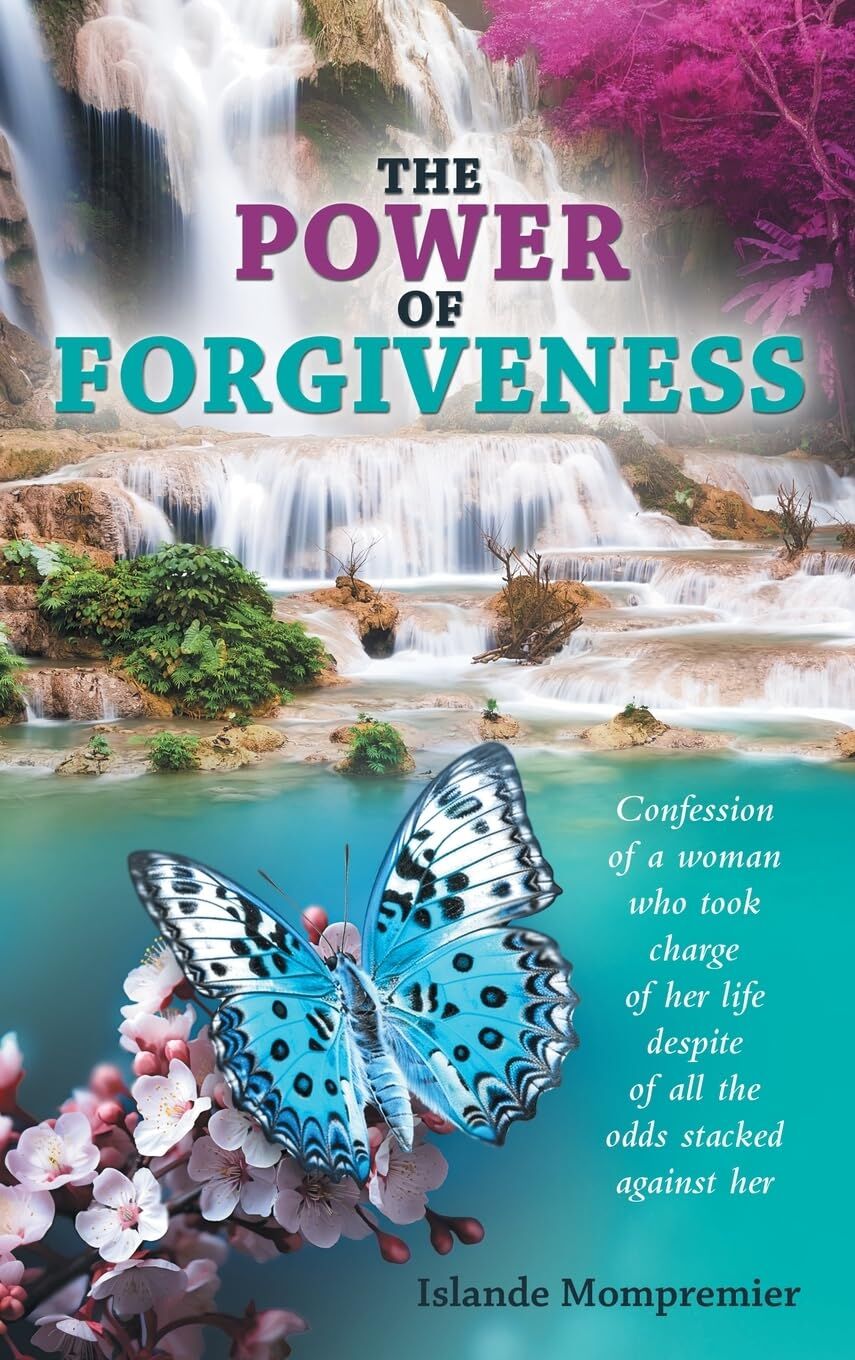 The Power of Forgiveness