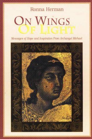 ronna-herman On Wings Of Light, Messages Of Hope And Inspiration From Archangel Michael