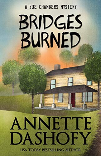 Bridges Burned (Zoe Chambers Mystery Series, Band 3)