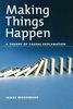 Making Things Happen Osps: A Theory of Causal Explanation (Oxford Studies in the Philosophy of Science)