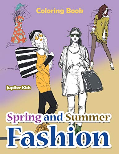 Spring and Summer Fashion Coloring Book