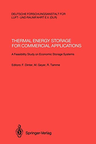 Thermal Energy Storage for Commercial Applications: A Feasibility Study on Economic Storage Systems