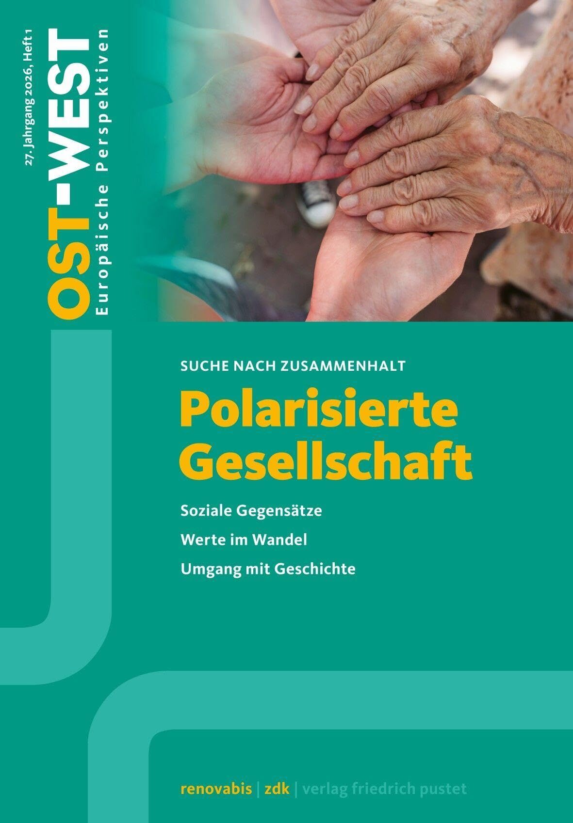 Polarisierte Gesellschaft: Ost-West. Europäische Perspektiven 1/2026