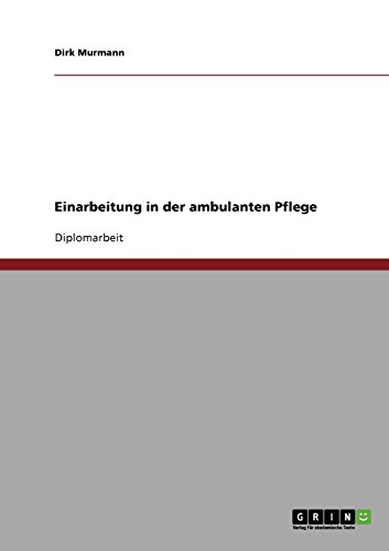 Einarbeitung in der ambulanten Pflege