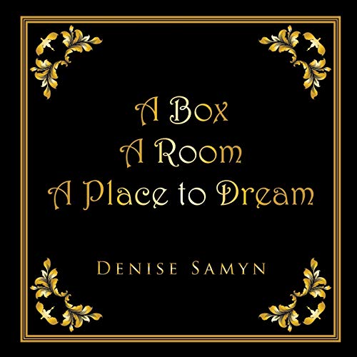 A Box A Room A Place to Dream