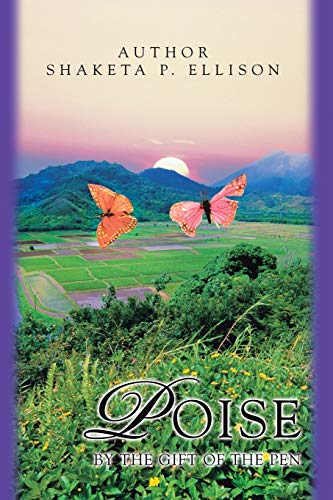 Poise: by the Gift of the Pen