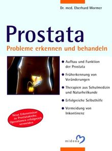 Prostata. Probleme erkennen und behandeln