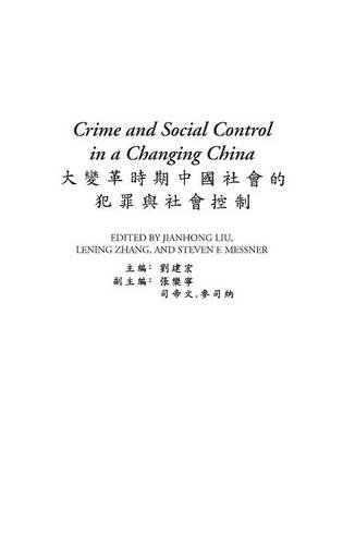 Crime and Social Control in a Changing China (Contributions in Criminology & Penology)