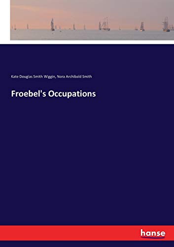 Froebel's Occupations