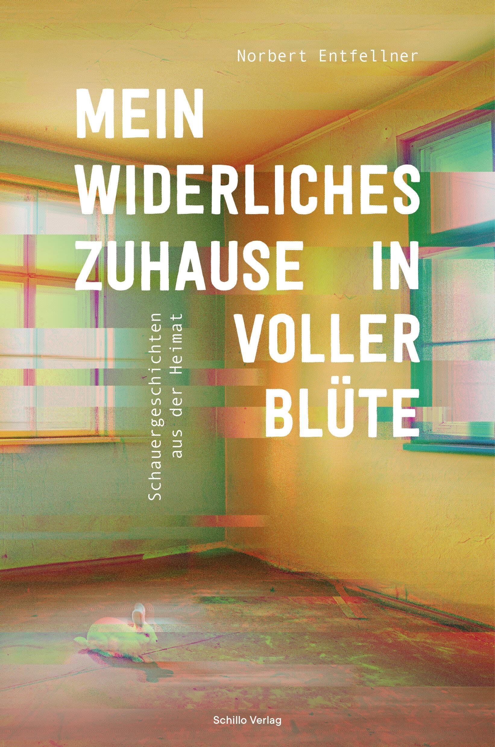 Mein widerliches Zuhause in voller Blüte: Schauergeschichten aus der Heimat