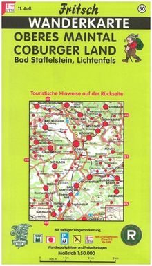 Fritsch Karten, Nr.50, Oberes Maintal, Coburg, Lichtenfels, Staffelstein.: Bad Staffelstein, Lichtenfels. Touristische Hinweise auf der Rückseite. Mit ... Wanderparkplätzen und Freizeitanlagen