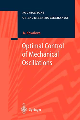 Optimal Control of Mechanical Oscillations (Foundations of Engineering Mechanics)