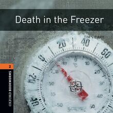 Death in the Freezer (Oxford Bookworms ELT)