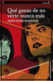 Que ganas de no verte nunca mas (Narrativa, Band 173)