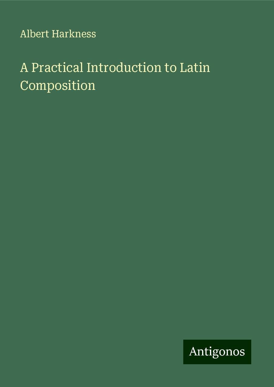 A Practical Introduction to Latin Composition