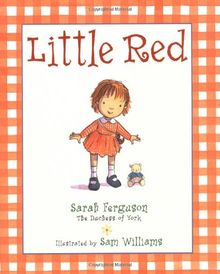 Little Red von Sarah The Duchess of York Ferguson | Buch | Zustand sehr gut