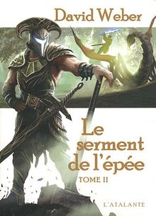 Le serment de l'épée. Vol. 2